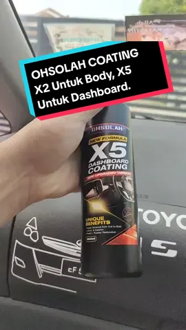 OHSOLAH COATING X2 Untuk Body, X5 Untuk Dashboard.. #ohsolah #ohsolahx2 #ohsolahx5 #coating #coatingkereta #coatingmotor #coatingmurah 