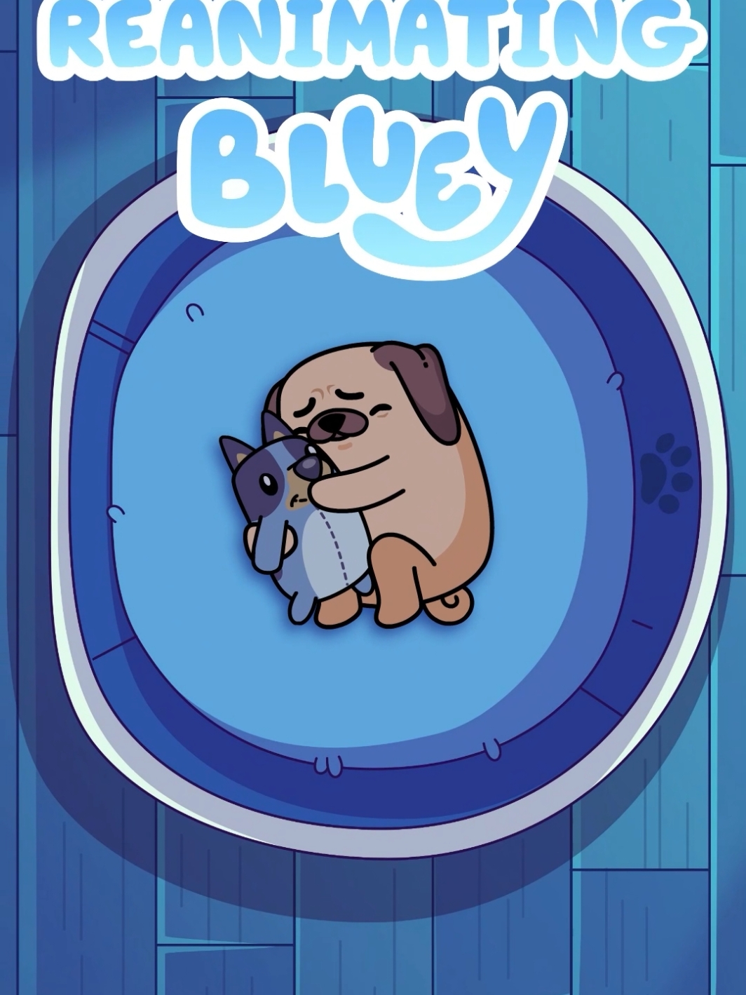 Bluey Sleepytime Reanimated as PUG ##bluey #sleepytime 