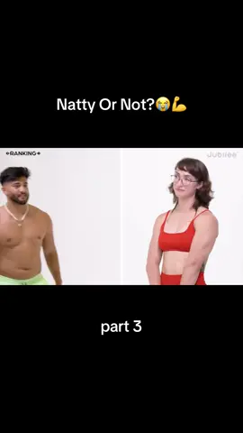 like and follow for part 4✅😁 #fyp #foryou #jubilee #natty #nattyornot #leanbeefpatty #GymTok #roids 