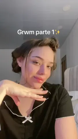 #grwm 💞💞 Vayan a ver la parte 2!