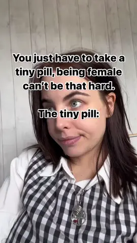 Just a tiny pill what’s the problem 🙄 Please note the pill can be amazing for some people and really help their health issues. This isn’t a hate post on the pill, just a post about all the side effects that can come with taking it. Some people rely on the pill to live and the side effects they have to deal with. Others choose not to take it. Everyone’s reasons are valid! Follow for more funny, relatable and education female health content. Plus all the pelvic health Phyisotherapy content you need 🫶💓 @allthings_femalehealth  #endometriosis #womenshealthcare #girlssupportgirls #endometrosissymptoms #ChronicIllnessAwareness #menstrualcycle  #chronicpain #wellnessgirl #hiddendisabilities #pelvicfloorexercises #pelvichealth #chronicpelvicpain #pelvicfloor #periods #chronicillness #periodsbelike #periodtalk #menstruation #menstruationmatters #menstrualcycle #lutealphase #follicularphase #ovulation #ovulating #periodtracker #periodtracking #femalehealth #feminism #hormones #contraceptives #contraceptivepill