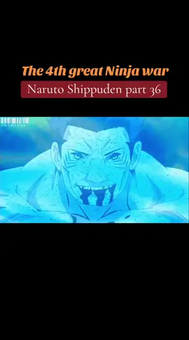 PART 36 Naruto Shippuden the 4th great Ninja war episode 251 #narutoshippuden #anime #tagalog #naruto #itachi #hinata #fyp 