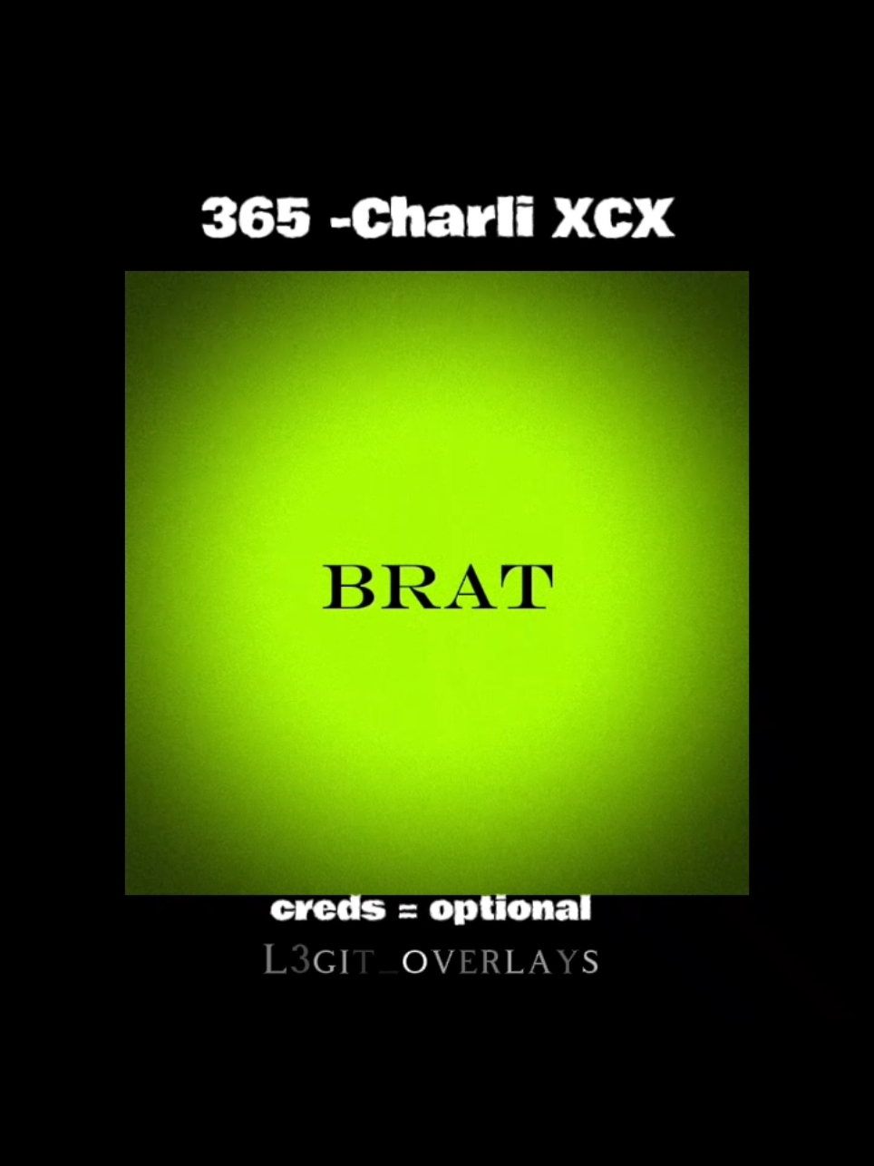 I'm a bit late to this trend... #overlaysforedits #overlay #audio #smalleditor #charlixcx #brat 