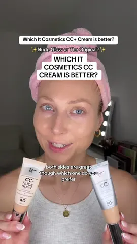 Which is your favourite?? ⬇️✨ I think I know which I’d choose…  @IT Cosmetics cc+ original and nude glow in the shade light (PR/Gifted)  #itcosmetics #itcosmeticscccream #cccream #nudeglow 