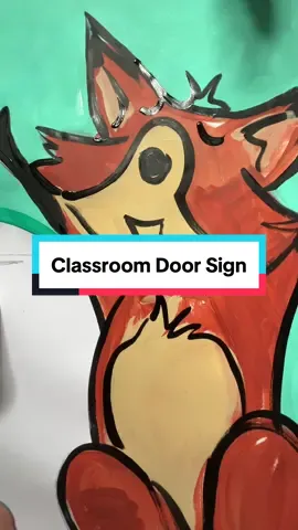 Making a classroom door sign for the FLUFFY FOXES 