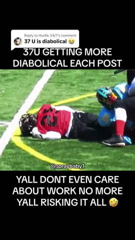Replying to @Hustle 24/7 37U DONT CARE BOUT WORK OR NOTHING 😂 #fyp #semiprofootball #nflfootball #tacklefootball #37u #football 