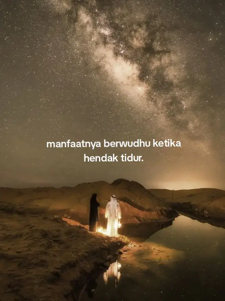 manfaat nya berwudhu ketika hendak tidur, ma syaa Allah 🥰 #reminderislamic #hijrahquote #islamicstatus #berandatiktok #islam 