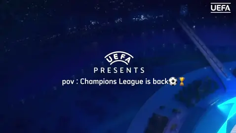 Champions League is back 🥳🥳 #championsleague #foryou #fypシ #foryoupage #fyppppppppppppppppppppp #fypシ゚viral #football #UCL@Champions League 