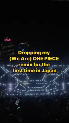 Playing my (We Are) One Piece remix for the first time in Japan and hearing the crowd sing every word... speechless! ⚡️🔥 Japan, you're the real MVP! 🇯🇵❤️ @Toei Animation @ONE PIECE official  #newmusic #OnTour 