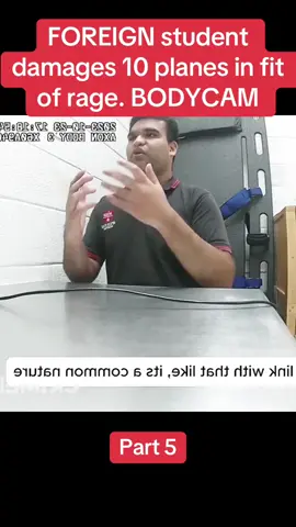 FOREIGN student damages 10 planes in fit of rage. BODYCAM