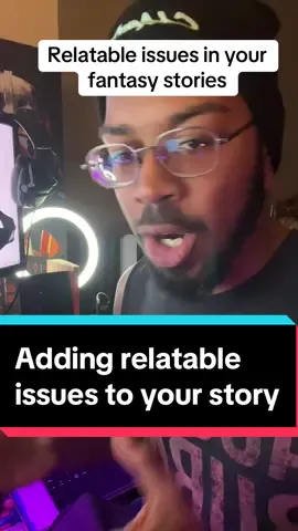 How to add relatable real world issues to your story.  #BookTok #writting #storytelling 