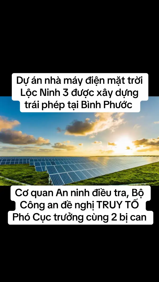 Cơ quan An ninh điều tra, Bộ Công an đề nghị Viện Kiểm sát nhân dân tối cao truy tố các bị can Nguyễn Duy Khánh, Trần Văn Định và Phạm Quang Vinh về tội “Thiếu trách nhiệm gây hậu quả nghiêm trọng”. Trong vụ án hình sự “Lợi dụng chức vụ, quyền hạn trong khi thi hành công vụ; Thiếu trách nhiệm gây hậu quả nghiêm trọng” xảy ra tại Bộ Công thương và các tỉnh, thành đã được Cơ quan An ninh điều tra Bộ Công an ra Kết luận điều tra và đề nghị truy tố các bị can vào ngày 28/5 và Kết luận điều tra bổ sung vào ngày 6/9 vừa qua, một loạt cán bộ thuế đã “dính” đến sai phạm trong việc hoàn số tiền thuế hơn 145 tỷ đồng cho dự án “3 không” là Dự án nhà máy điện mặt trời Lộc Ninh 3… Theo báo CAND, chỉ 4 tháng sau khi Dự án nhà máy điện mặt trời Lộc Ninh 3 được hoàn thành, đưa vào khai thác, ngày 24/4/2021, chủ đầu tư dự án là Công ty CP năng lượng Lộc Ninh 3 đã làm thủ tục hoàn thuế tại Cục thuế tỉnh Bình Phước.  Dự án nhà máy điện mặt trời Lộc Ninh 3 được xây dựng trái phép Thực tế dự án nhà máy điện mặt trời Lộc Ninh 3 được xây dựng trái phép tại xã Lộc Tấn, huyện Lộc Ninh trên diện tích gần 149,6 ha đất rừng sản xuất thuộc quyền quản lý của Công ty TNHH MTV cao su Lộc Ninh.  Diện tích đất xây dựng này không được cơ quan có thẩm quyền ra quyết định thu hồi đất, giao đất, cho thuế đất và chuyển mục đích sử dụng đất…  Đề nghị truy tố ông Nguyễn Duy Khánh, Cục Phó Cục Thuế tỉnh Bình Phước Tại Cục thuế tỉnh Bình Phước, sau khi Phan Văn Sang báo cáo kết quả kiểm tra và đề xuất, bộ hồ sơ hoàn thuế này qua một loạt các khâu xử lý của các phòng nghiệp vụ liên quan và lãnh đạo Cục thuế, ngày 21/7/2021 ông Nguyễn Duy Khánh ký lệnh hoàn trả số tiền hoàn thuế hơn 145 tỷ đồng vào tài khoản của Công ty CP năng lượng Lộc Ninh 3 tại Bangkok Bank - chi nhánh TP Hồ Chí Minh. Liên quan đến sai phạm trên, Cơ quan An ninh điều tra xác định, khi tiếp nhận hồ sơ đề nghị hoàn thuế, Dự án nhà máy điện mặt trời Lộc ninh 3 chưa thực hiện các thủ tục pháp luật về đầu tư, xây dựng, đất đai, môi trường; chưa được cơ quan thẩm quyền kiểm tra, chấp thuận kết quả nghiệm thu; chưa đủ điều kiện để được hoàn thuế nhưng Cục thuế Bình Phước đã ban hành quyết định hoàn thuế cho Công ty CP năng lượng Lộc Ninh 3 vào ngày 20/7/2021 là trái với quy định của Bộ Tài chính và chỉ đạo của Tổng Cục thuế. Hậu quả của việc hoàn thuế trên đã gây thiệt hại tài sản rất lớn cho ngân sách và hành vi của Phan Văn Sang đã phạm vào tội “Lợi dụng chức vụ, quyền hạn trong khi thi hành công vụ”.  Đối với vụ việc hoàn thuế sai trái này, trong Kết luận điều tra bổ sung vào ngày 6/9 vừa qua, Cơ quan An ninh điều tra đã Kết luận Nguyễn Duy Khánh, Trần Văn Định và Phạm Quang Vinh đã vi phạm vào tội “Thiếu trách nhiệm gây hậu quả nghiêm trọng” và đề nghị Viện Kiểm sát nhân dân Tối cao truy tố các bị can trước pháp luật./. #binhphuoc #locninh #bocongan #xuhuong 