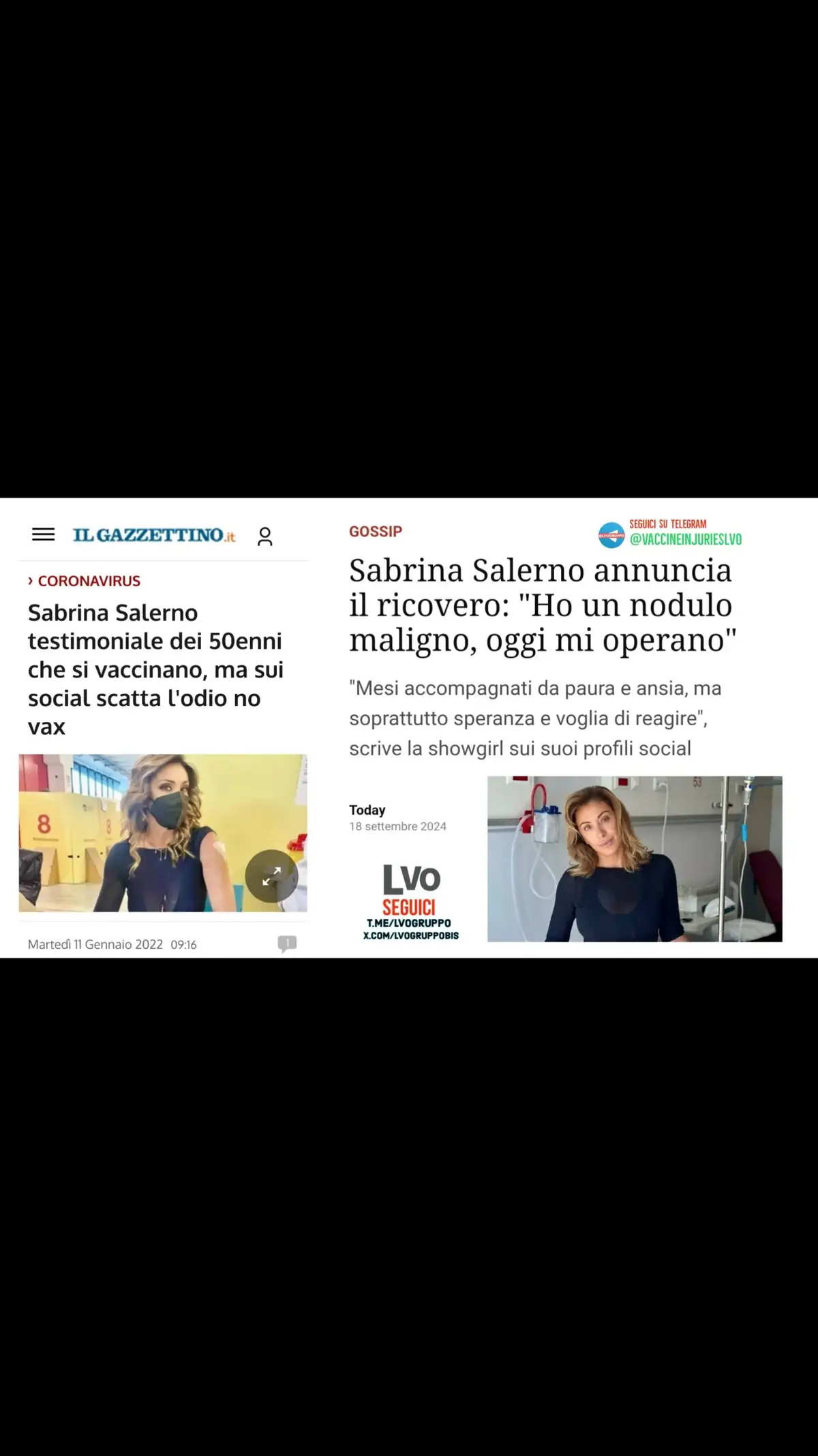 11.01.22 - Sabrina Salerno testimonial dei 50enni che si vaccinano. https://www.ilgazzettino.it/nordest/treviso/sabrina_salerno_vaccino_covid_no_vax-6432277.html 17.09.25 - Ci siamo. Tra poche ore entrerò in sala operatoria per un intervento al seno a causa di un nodulo maligno