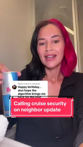 Replying to @Britt update on calling security on my cruise neighbors. I hope this ends up on their FYP🤣 #mommashive #cruisedrama #cruisekaren #karen #cruisetipsandtricks #cruisetips #cruisingwithkids #travelfamily #royalcaribbeancruise #cruisetok #cruisevacation 