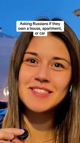 Asking Russians if they own a house apartment or car 