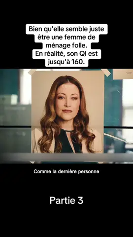 #movie #france🇫🇷 #fyp Bien qu'elle semble juste être une femme de ménage folle.
 En réalité, son QI est jusqu'à 160.