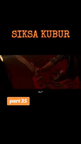 [PART 35] SIKSA KUBUR full movie cek bio #film #filmindonesia #filmhoror #siksakubur #movie #bioskopindonesia #viraltiktok #fyp 