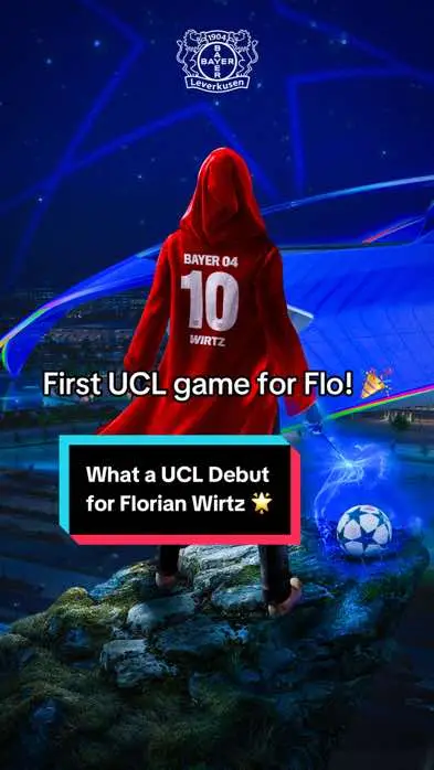 Our Fußballgott finally arrives on the big stage 🌟  #Wirtz #Bayer04 @Champions League #UCL @FloWirtz 