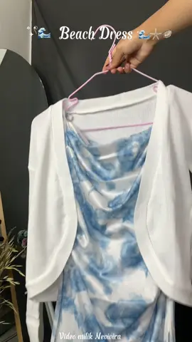 Beautiful dress🩵wajib punya siii buat kepantai😍
