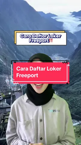 Cara Daftar Loker Freeport #caradaftar #lokerfreeport #lowongankerja #freeportindonesia 