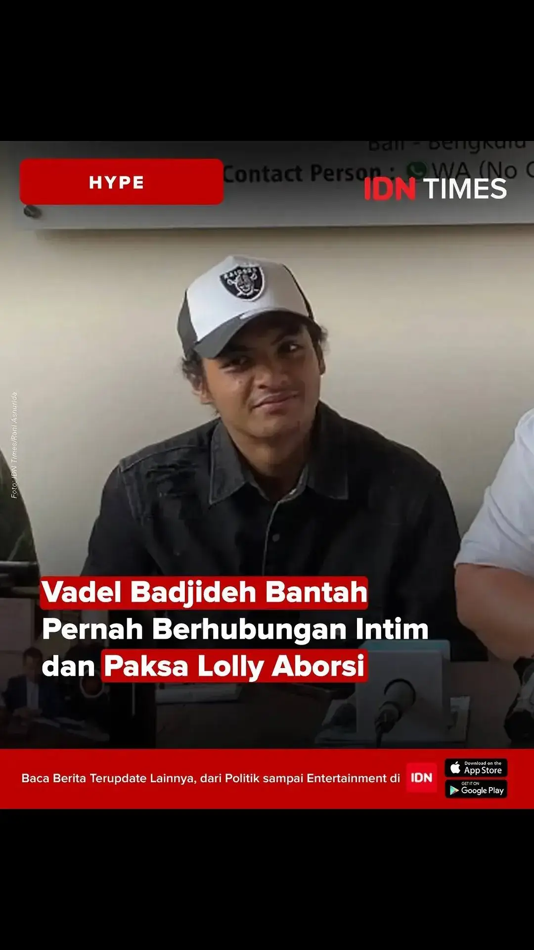 Vadel Badjideh merespons laporan dugaan pelecehan terhadap kekasihnya, Lolly. Laporan diajukan oleh ibu Lolly, Nikita Mirzani, ke Polres Jakarta Selatan beberapa waktu lalu. Vadel menegaskan tidak pernah berhubungan intim dengan Lolly selama berpacaran, apalagi meminta kekasihnya melakukan aborsi. Sebagai klaim bukti, Vadel yang didampingi kuasa hukumnya, Razman Arif Nasution, juga menunjukkan hasil USG Lolly yang diambil belum lama ini. Vadel Bajideh tak menampik bahwa ia serius dan sangat mencintai Lolly. Kendati demikian, Vadel menegaskan tidak pernah berhubungan intim selama berpacaran dengan Lolly. 