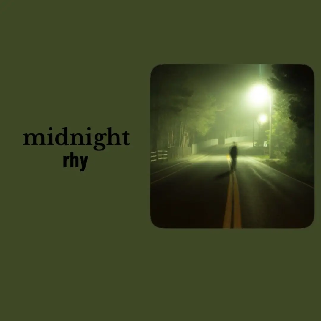 MC:@rhy  #midnight #rhy #lyrics_songs #fypage #foryou 