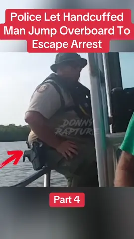 Police Let Handcuffed Man Jump Overboard To Escape Arrest