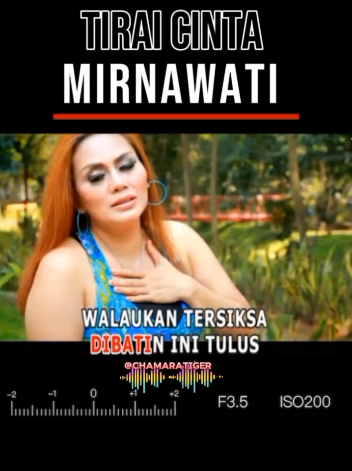 Di hati ini rela walau menderita Di batin ini tulus walau 'kan tersiksa#tiraicinta #mirnawati #dangdutlawas #foryourepage #beranda 