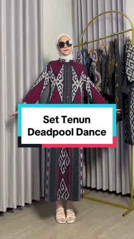 Pakai Set Tenun Dari Kita Bisa Juga Untuk Deadpool Dance Chalenge Loh !! 😊😊👇#bajutenunmodern #tenun #deadpool #byebyebye #nsync #couple #oneset #onesetwanita #fyppppppppppppppppppppppp #bajukondanganwanita #tenunetnik #viral #outfitkondangan #batiktenun 