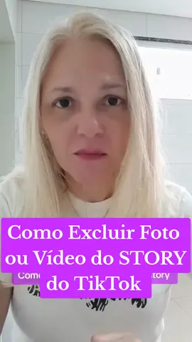 @Luciana Sá Como excluir foto ou vídeo do story do TikTok. #excluirstory #dicas #iniciantes #crescernotiktok #iniciantestiktok #excluirstories #excluirstoriesdotiktok 