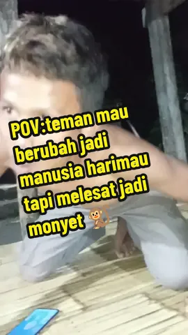 POV:teman mau berubah jadi manusia harimau 🐯🤣😁#vidiolucu #semogamasukfyp #semogamenghibur #semogaterhibur #berandatiktok #berandafypシ #vidiongakak #bocilkematian😂 #projeck13offcial #project#projeck13_ 