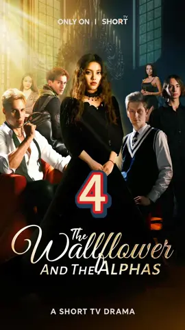 <The Wallflower And The Alphas> #fyp#lovestory#playlet#kdrama#ShortTV#shorttv 