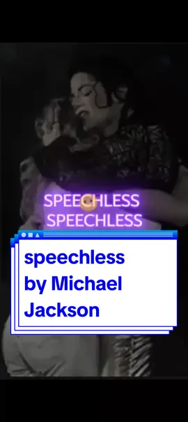 speechless by Michael Jackson #speechless #michaeljackson #kingofpop #pop #popmusic #lyrics_songs #musiclyrics #blakkielyrics 
