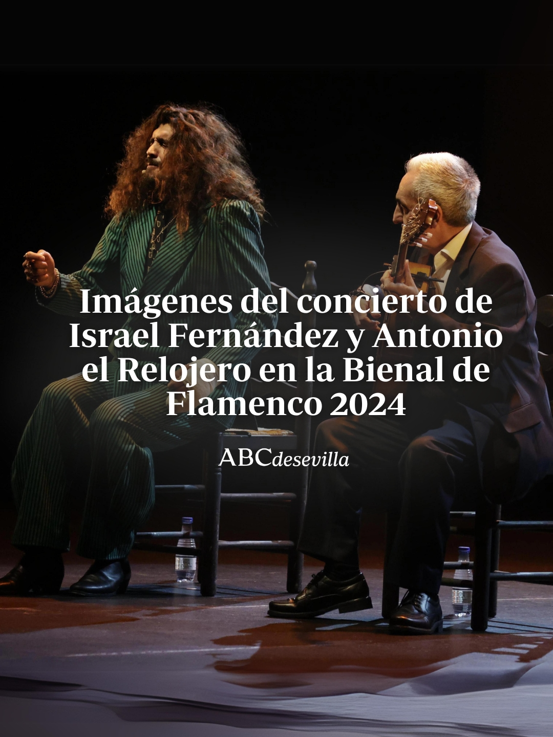 🎶 Imágenes del concierto de Israel Fernández y Antonio el Relojero en la Bienal de Flamenco 2024. Este domingo, el cantaor toledano presentó 'Por amor al cante' en el Teatro de la Alameda, una experiencia que marcó su carrera junto al guitarrista que lo llevó a la cima del flamenco. 📸 Sigue disfrutando de la Bienal en ABC de Sevilla #sevillahoy #BienaldeFlamenco #IsraelFernández #AntonioElRelojero #flamenco