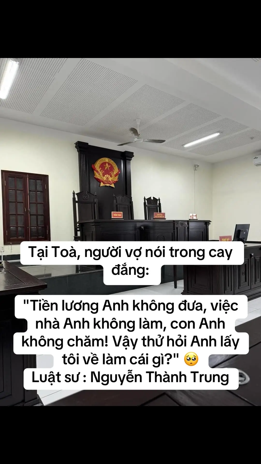 Tại Toà, người vợ nói trong cay đắng: 