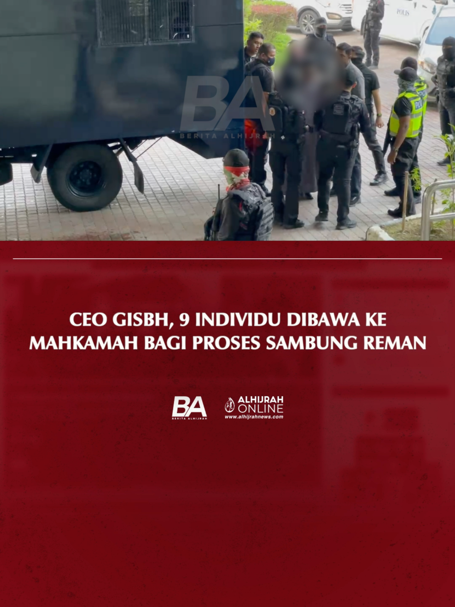 Ketua Pegawai Eksekutif GISB Holdings Sdn Bhd (GISBH) serta sembilan individu dibawa ke Mahkamah Shah Alam bagi permohonan sambung reman. Kesemua mereka sebelum ini direman tujuh hari bagi membantu siasatan berhubung kes pengekploitasian termasuk pemerdagangan kanak-kanak.