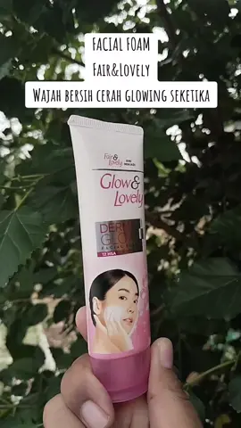 Fair&lovely Facial foam #Glow&Lovely#DERMA GLOW