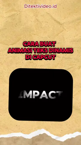 Cara buat animasi teks dinamis di Capcut #capcut #capcutedit #editingtutorial #editingvideo 