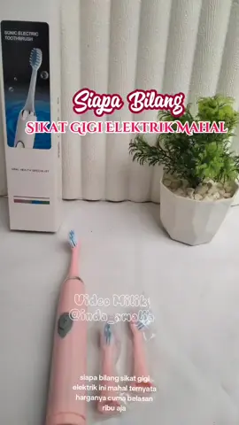 sikat gigi elektrik #sikatgigi #sikatgigidewasa #sikatgigielektrik  #gaknyeselbeliini✅ #tiktokindo #racuntiktok #tiktokshopindonesia 