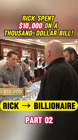 Rick spent $10,000 on a thousand-dollar bill! 💵🤑     #pawnshop #pawnshops #pawnstars2023 #pawnstarsdoamerica #entertainment #fyp    