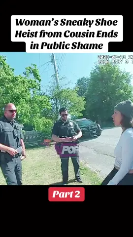 Woman’s Sneaky Shoe Heist from Cousin Ends in Public Shame #cops #police #policeofficer #policeoftiktok #copsoftiktok 