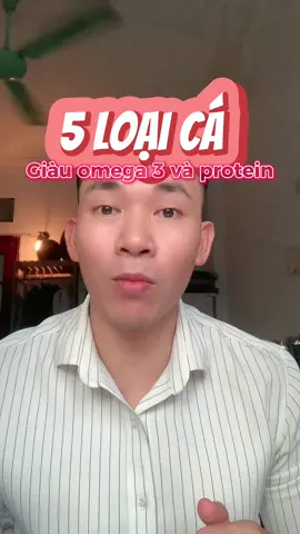 5 loại cá giàu protein và omega3 #giammo #giamcanantoan #fasting #insulinresistance #ongchufitness #45ngaygiammo 