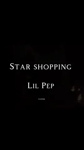 Lil Pep Star shopping, ...  #lilpeep #paratiiiiiiiiiiiiiiiiiiiiiiiiiiiiiii #fyp #starshopping #lilpeepedits #viral_video #musicaingles 