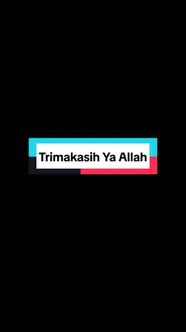 Terimakasih Ya Allah #belajaristiqomah #tiktokpedia #quotesislam #motivasiislam 