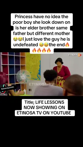 Princess have no idea the poor boy she look down on is her elder brother same father but different mother 😭😭I just love the guy he is undefeated 😅😅#itzwendysmith 