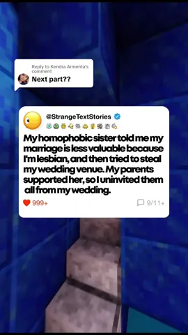 Replying to @Kendra Armenta Part 3: My homophobic sister told me my marriage is less valuable because I'm lesbian, and then tried to steal my wedding venue. My parents supported her, so I uninvited them all from my wedding.  #reddit #redditstories #redditreadings #redditstorytime #reddit_tiktok 