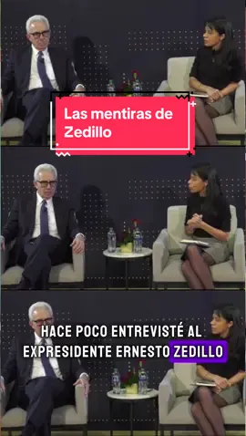 Entreviste a Zedillo y dijo varias mentiras. Acá lo desmiento. 👆