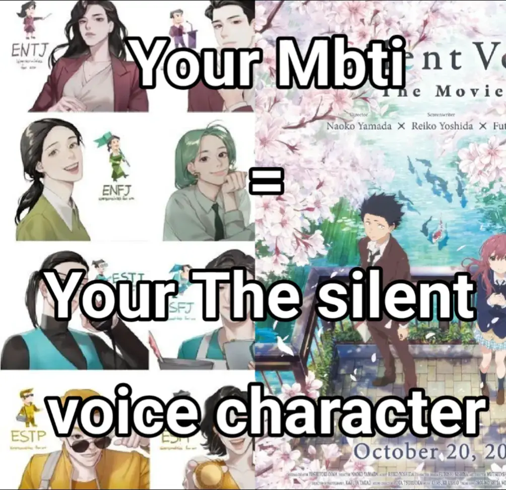 Your Mbti = Your The Silent voice Character :> sorry for All Mbti that I don't pur there  #fyp #dc #viral #mbti #mbtipersonality #enfp #video #the #silent #voice #thesilentvoice #shoya #mbtitiktok #mbtitok #mbtimemes #mbtitypes 