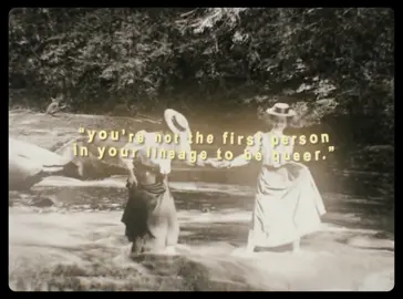 i think about this quote a lot— how many of my ancestors were like me? how many got their happy endings and how many were left trapped within the constraints of society? || #fyp #wlw #lgbt #wlwtiktok #edit #aftereffects 
