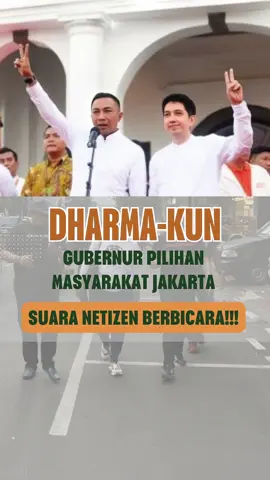 Netizen Jakarta sudah bersuara, mereka ingin Dharma-Kun jadi Gubernur! #DharmaKunUnggul  #DharmakununtukDKJ  #DharmaKunGubernur  #DharmaKunKudaHitam   #DharmaKun #dharmakun #dharmapongrekun #kunwardana #jakarta #jakartakeras #pilgubjakarta #pilgub2024 #independent #kudahitam #politik #politiktiktok #jakartaupdate #jakartaviral #beritajakarta #jakartapagi #jakartaweekend #weekenddijakarta 